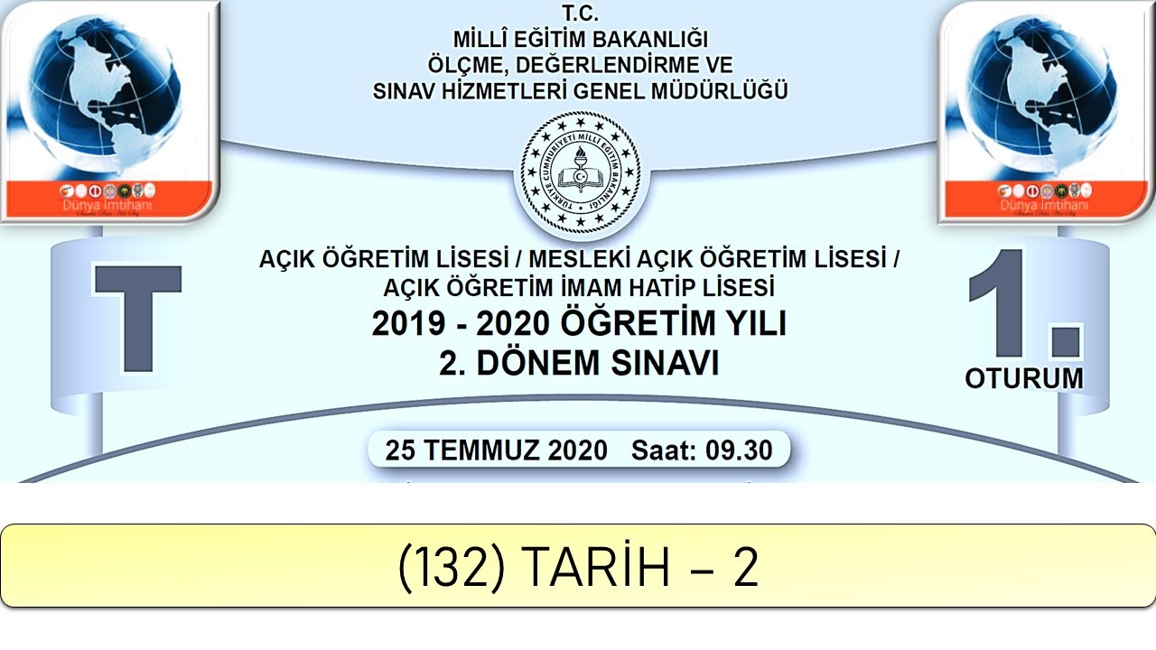 2020 / 2. DÖNEM / AÇIK ÖĞRETİM LİSESİ / (132) TARİH – 2