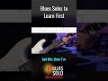 Blues Solos to Learn First - 9