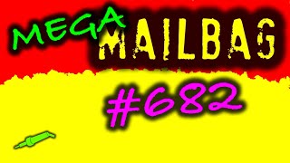 #682 Mailbag Monday 3rd February 2020