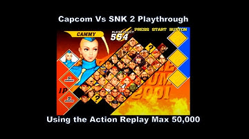 Capcom Vs SNK 2 Cammy Playthrough using the Ps2 Action Replay Max 50,000 :D #Playstation #Sony #Sub