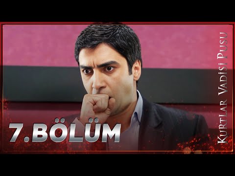 Kurtlar Vadisi Pusu - 7. Bölüm FULL HD