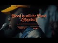 The Blood Is Still the Blood (Reprise) | Maverick City Music | TRIBL