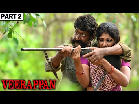 Veerappan Full Hindi Movie In Parts | Story of Veerappan | Sandeep Bharadwaj | Lisa Ray | Part (2/6)