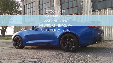 STOCK 2017 CAMARO SS BASELINE DYNO