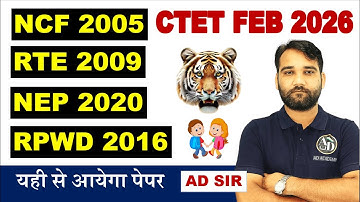 CTET FEB 2026 | ΝΕΡ 2020, NCF 2005 & RTE 2009 | Pedagogy Class By AD