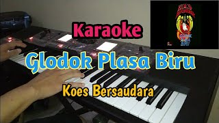 Video thumbnail of "Karaoke Koes Bersaudara - Glodok Plaza Biru | Wisnu Himawan"