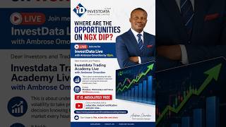 Where Are The Opportunities On NGX Dip... Join InvestData Live with Ambrose by 12pm