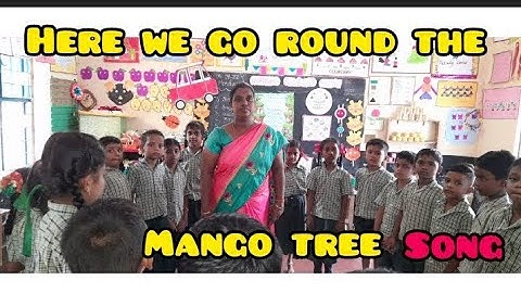 Unit-11/English/EnnumEzhuthum Practising daily routine/Here We go round the mangotree @amalateacher