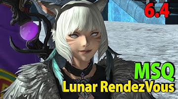Lunar RendezVous | #FFXIV patch 6.4 MSQ