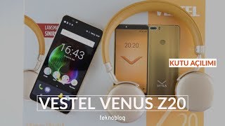 Vestel Venus Z20 Kutusundan Çıkıyor
