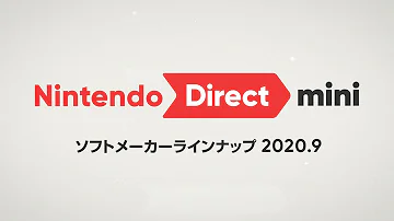 Nintendo Direct Mini ソフトメーカーラインナップ 2020 9 