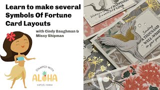 Learn to make several Symbols Of Fortune Card Layouts!
