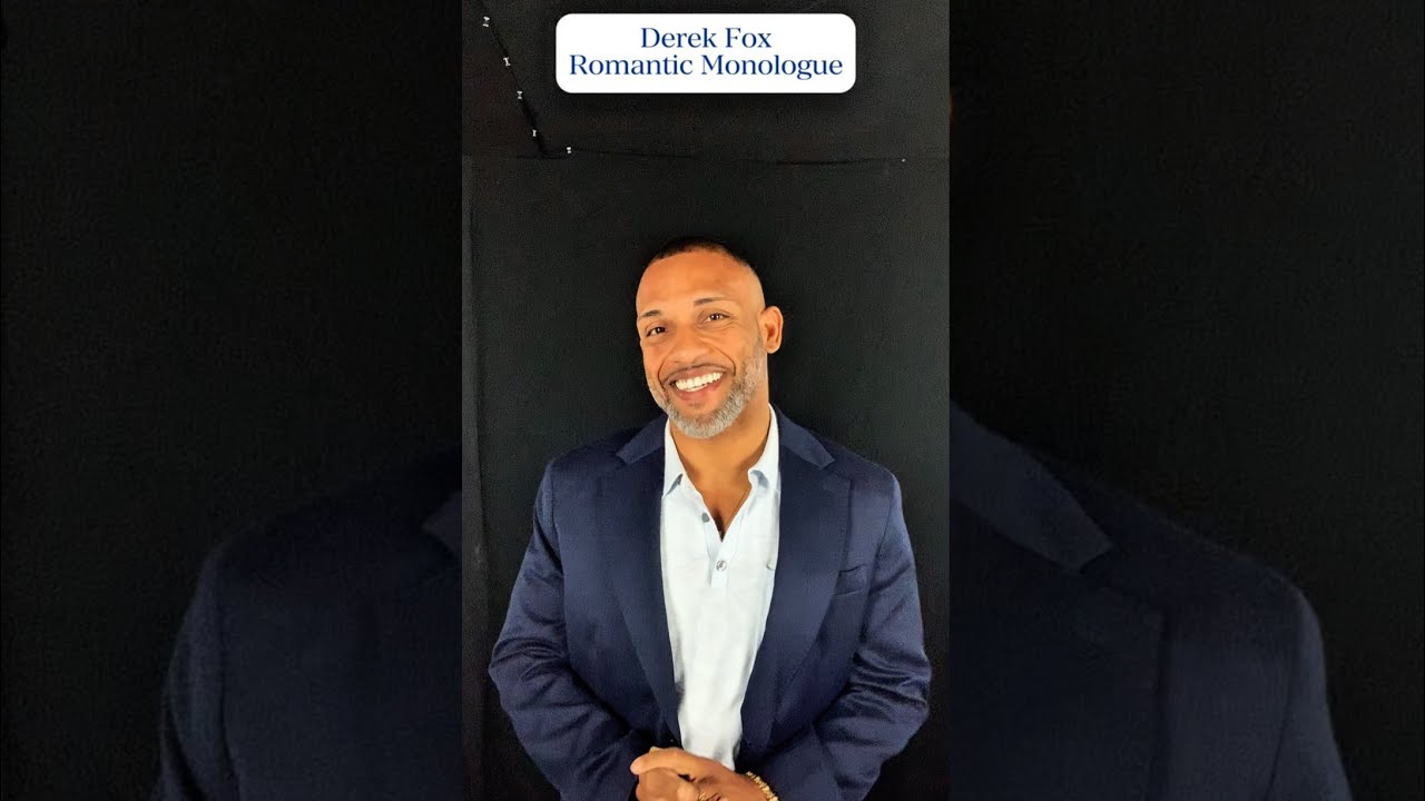 Derek Fox - Romantic Monologue