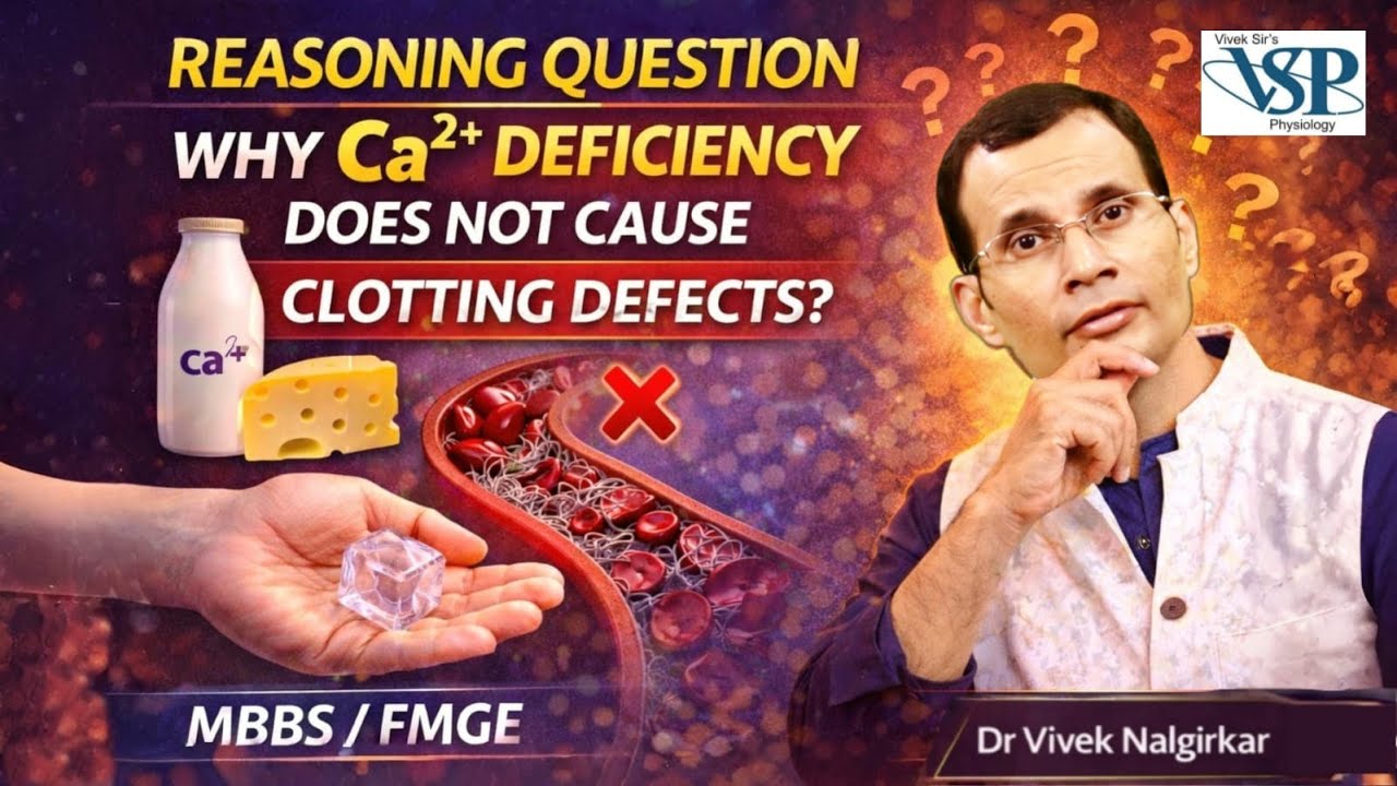 Calcium & Blood Clotting | Why Ca²⁺ Deficiency Doesn’t Cause Bleeding? | Physiology [Hindi]