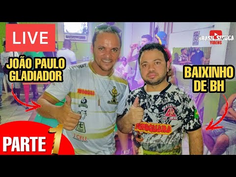 P1 / AO VIVO - JOÃO PAULO GLADIADOR X BAIXINHO DE BH - 400,00 NA LAPADA - P1 / AO VIVO - JOÃO PAULO GLADIADOR X BAIXINHO DE BH - 400,00 NA LAPADA