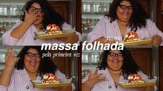 Fazendo massa folhada pela primeira vez 