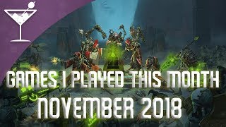 Games I Played This Month: November 2018