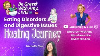 Eating Disorders & Digestive Issues - Healing through Fasting & Veganism - Michelle Cens Story