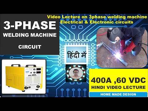 3 Phase Welding Machine, 400A 60Volt, RESONANAT CONVERTER Welding machine design  in Hindi