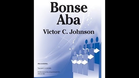 Bonse Aba (Three-part Mixed) - Victor C. Johnson