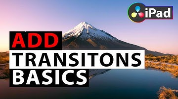 How To Add Transitions in DaVinci Resolve iPad