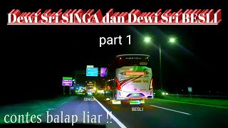 Contes balap liar!! dua artis Dewi Sri SINGA & BESLI Part 1.