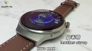MSP phone Accessories -P -Smartwatches -SW ( HW6 MAX ) V01