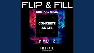 Download lagu Concrete Angel (Kritikal Mass Remix)