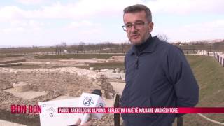 PARKU ARKEOLOGJIK ULPIANA, REFLEKTIM I NJE TE KALUARE MADHESHTORE! 03.03.2017
