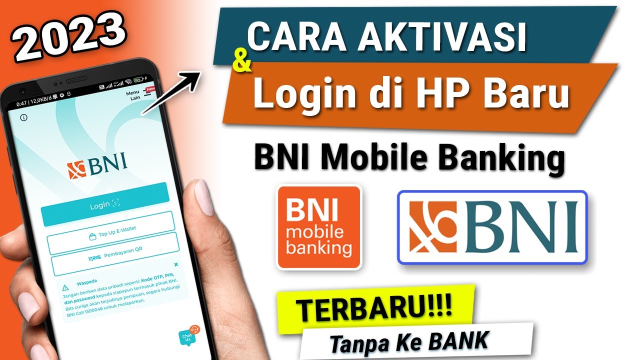 Cara Aktivasi & Login BNI Mobile Banking di HP Baru YouTube