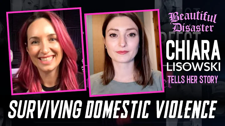 CHIARA LISOWSKI | Domestic Abuse Survivor | Beauti...
