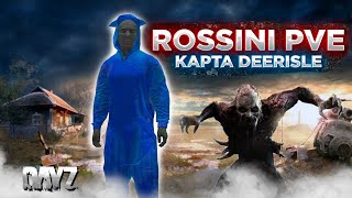 DAYZ 1.24 | СМОТРИМ ПРОЕКТ ROSSINI PVE | КАРТА DEERISLE С МОНСТРАМИ #1