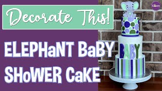 Elephant Themed Cake For A Baby Shower | Decorate With Me!
