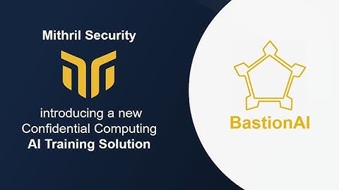 BastionAI Webinar: Secure Multy-party AI training with Confidential Computing