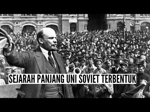 SEJARAH BERDIRINYA NEGARA KOMUNIS PERTAMA UNI SOVIET