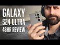 Samsung galaxy s24 ultra 48hr review  time to upgrade