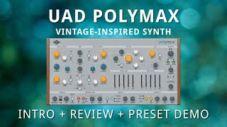 Universal Audio - PolyMAX Synth - Intro + Review