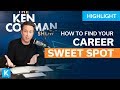 How To Find Your Career Sweet Spot!