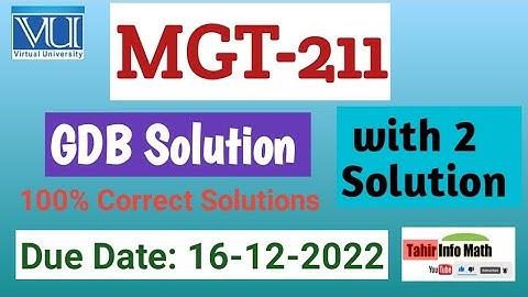 MGT211 GDB Solution 2022 || GDB correct solutions