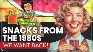 20 Famous Snacks From The 1980s, We Want Back!