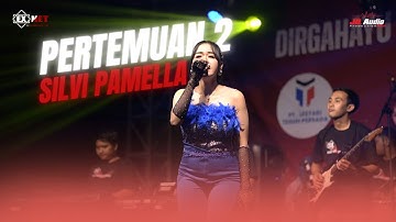 Pertemuan 2 - Silvi pamella ( Exnet Music Official ) Sigaluh Banjarnegara