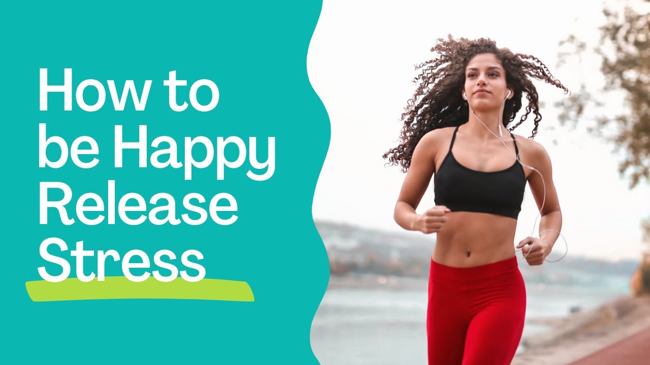 How to stay happy and  calm. Release your Stress