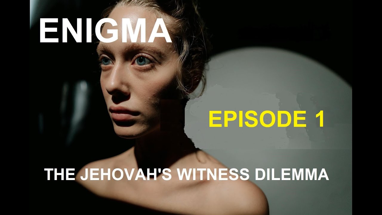 DOCUMENTARY - JEHOVAH'S WITNESSES DO NOT WATCH.  EPISODE 1