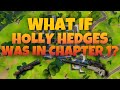 Fortnite Creative : What If Holly Hedges Was In Chapter 1