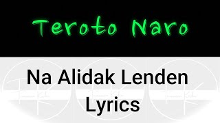 Ao Song Na Alidak Lenden Teroto Naro Lyrics