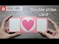 THIỆP TRƯỢT KÉP - Double slider card - (Chi tiết trang trí Scrapbook & Lovebox) - NGOC VANG