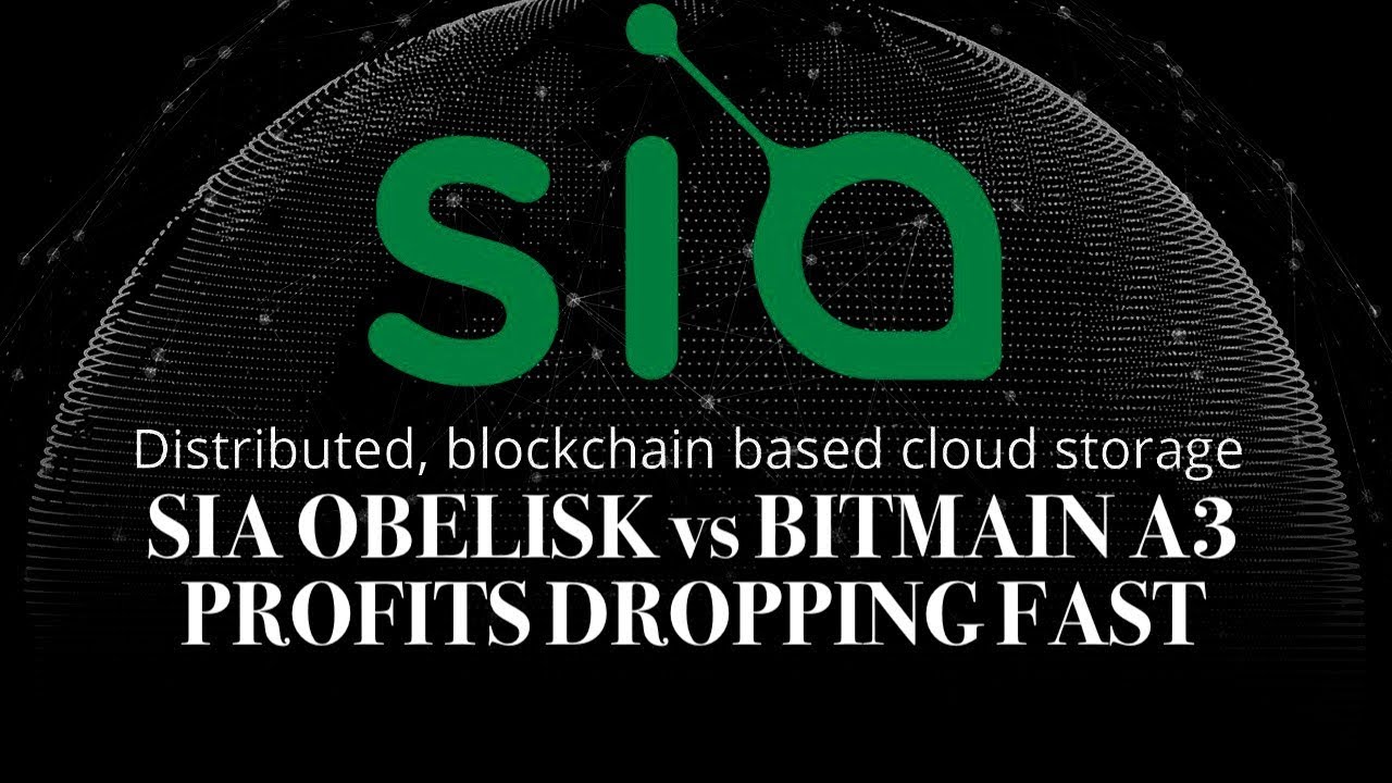 Siacoin (SC) | Obelisk SC1 vs Bitmain A3 War Is On | Profits Dropping Fast