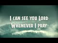 I see you lord by aiza seguerra