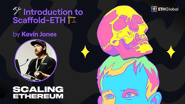🛠️ Introduction to Scaffold ETH 🏗️ - Kevin Jones