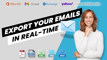 Export emails in all formats, in real time